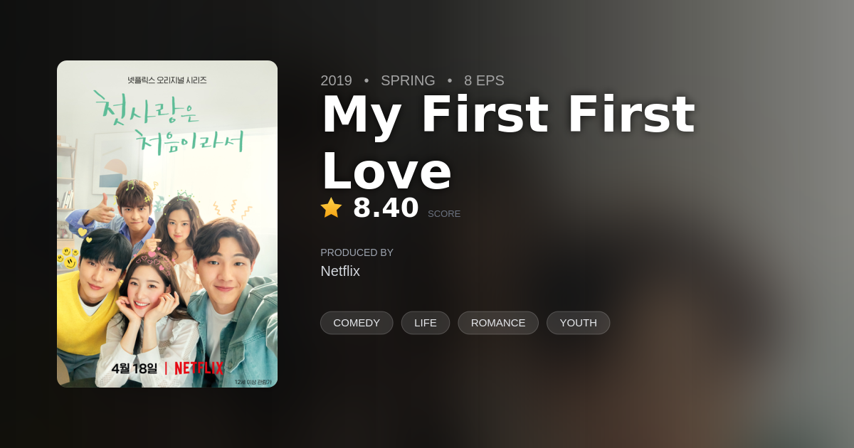 My First First Love - DramaList