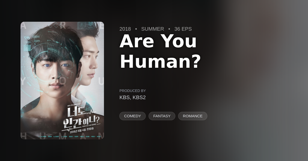 Are You Human? - DramaList
