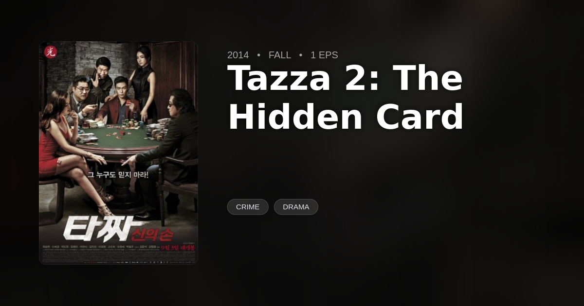 Tazza 2: The Hidden Card - DramaList