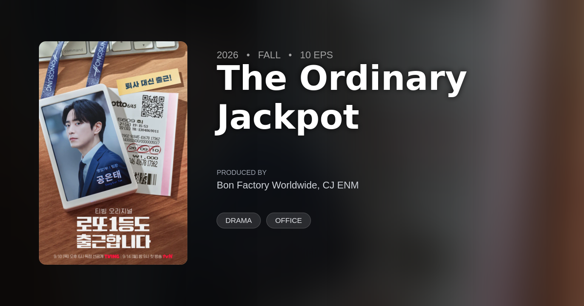 Cast & Crew The Ordinary Jackpot - DramaList