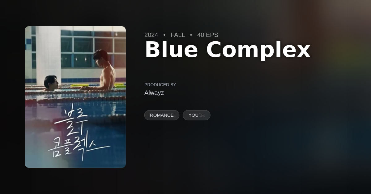 Blue Complex - DramaList
